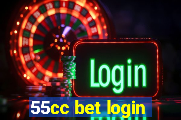 55cc bet login